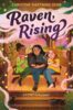 <em>Raven, Rising</em>