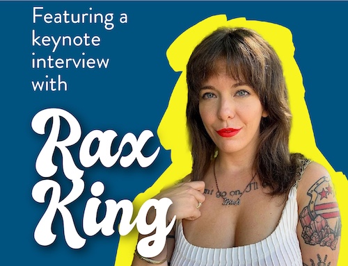 Featuring a keynote interview with Rax King